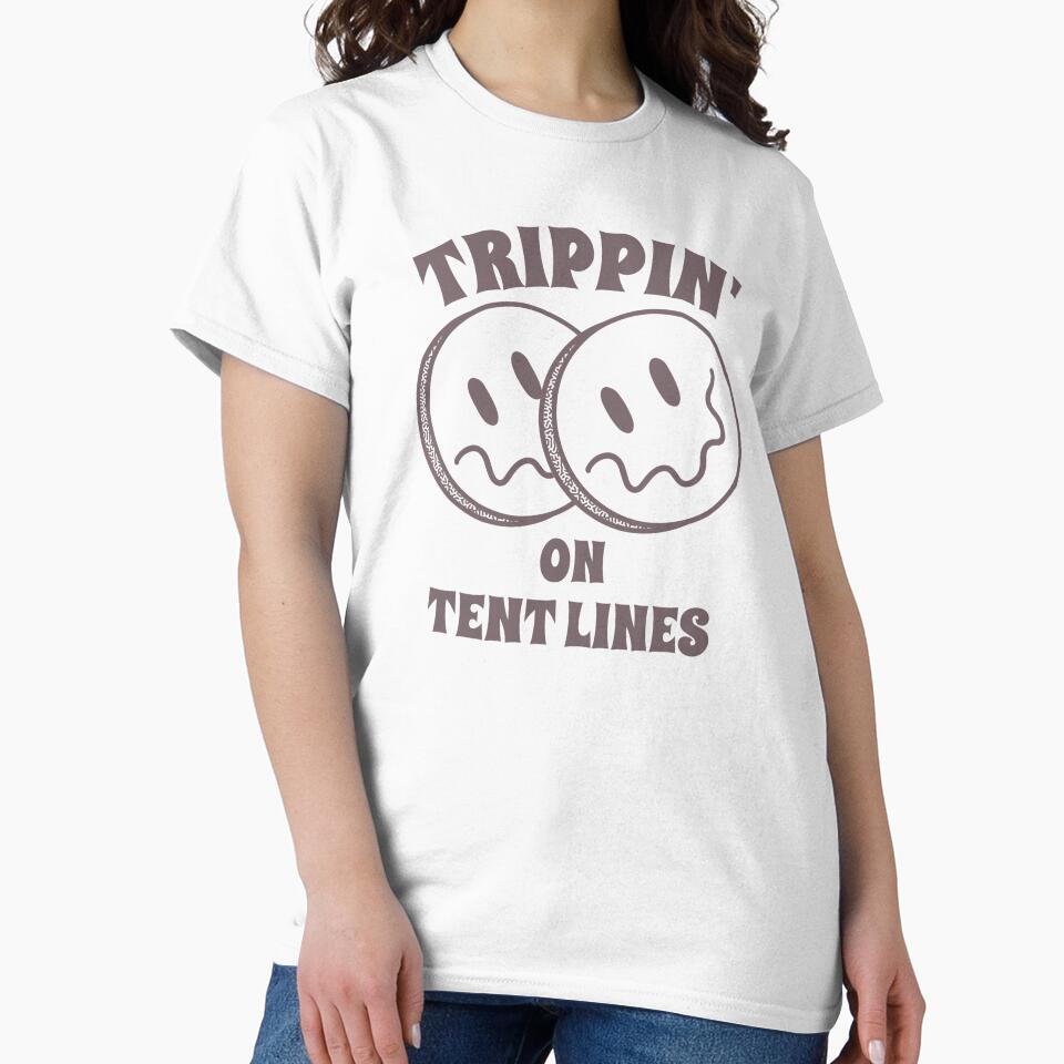 Trippin' On Tent Lines by GrufTee