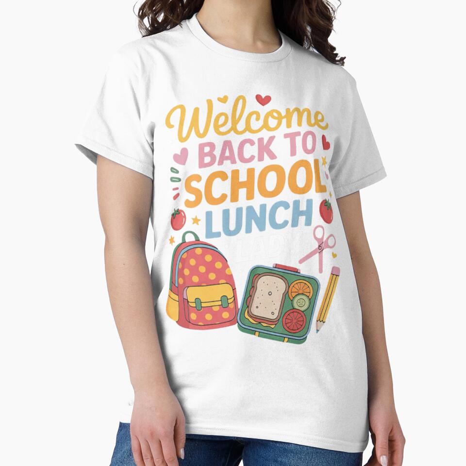 Welcome Back To School Lunch Lady Back School by ChrisRhea8h