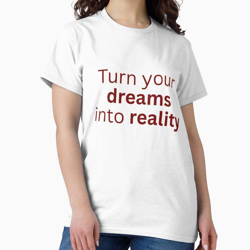 Turn your dreams into reality-motivational quote by HustlersShop77