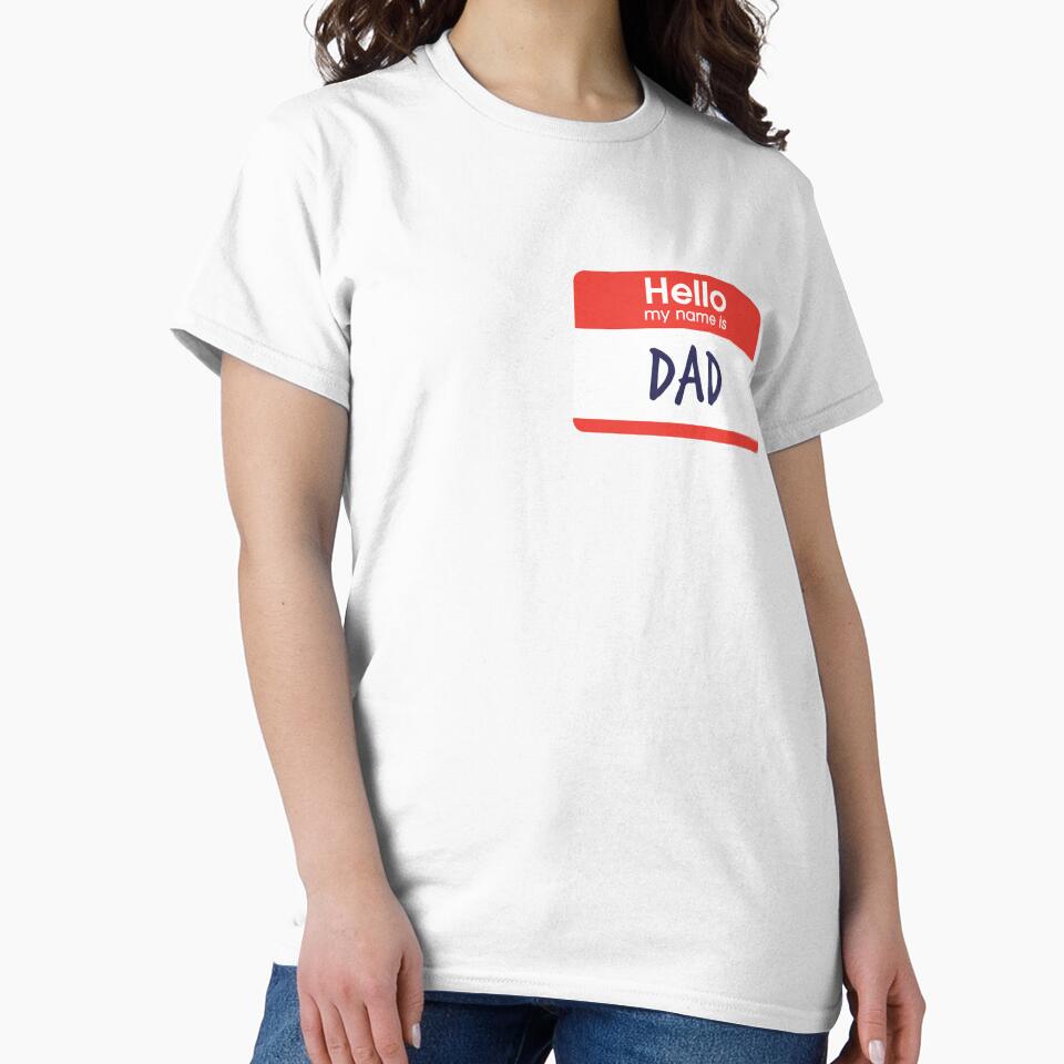 Hello My Name is Dad by DoodleDashCollective