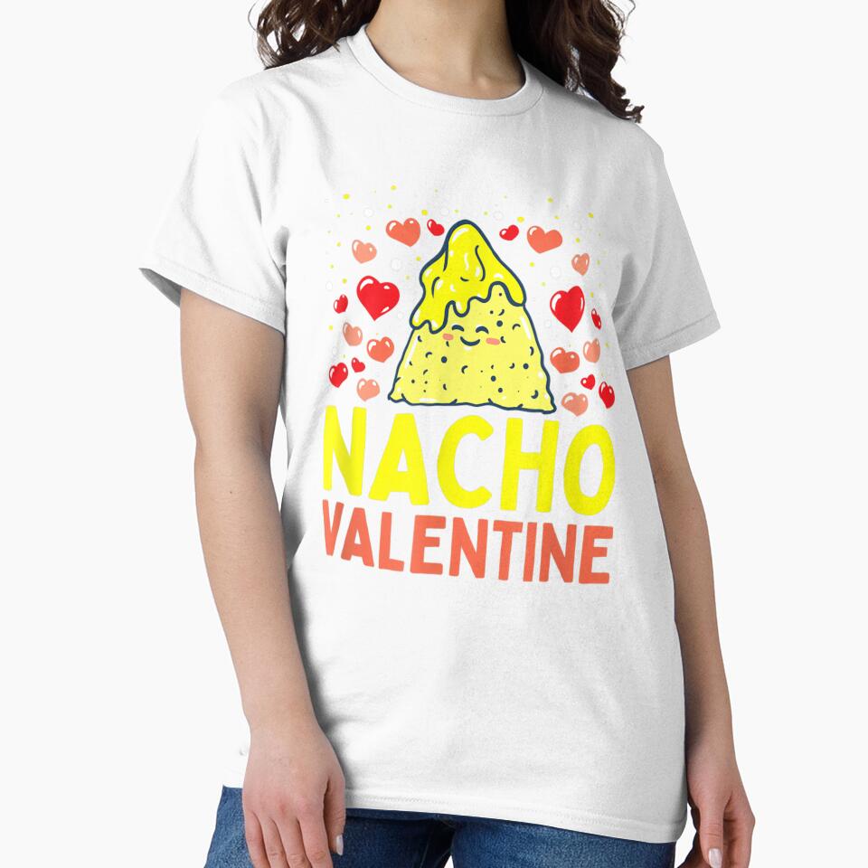 Nacho Valentine Funny Valentines Day by MonicaKristie