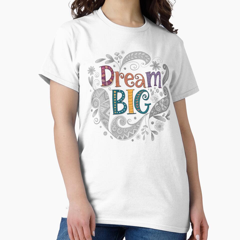 Dream Big by NickTaroDesign