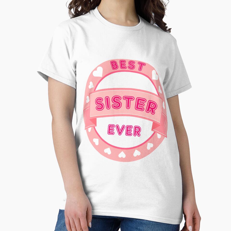 Best Sister Ever I Love my sister by zaysa