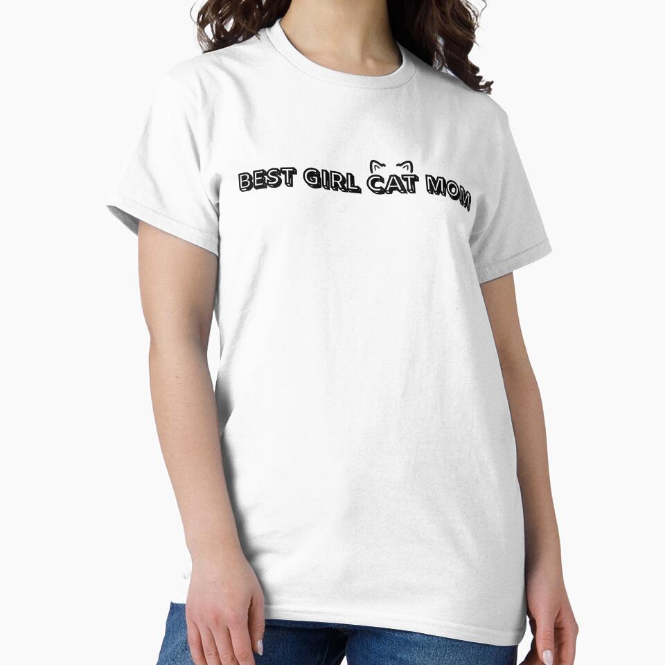 Best Girl Cat Mom — Proud Mom of a Girl Cat Gift Shirt for Cat Lovers by Sixième Studio