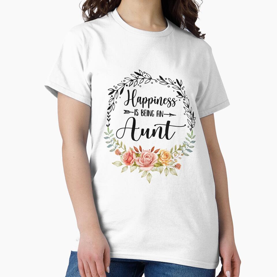 Happiness Is Being An Aunt The First Time Mothers Day by TimothyCoxShop