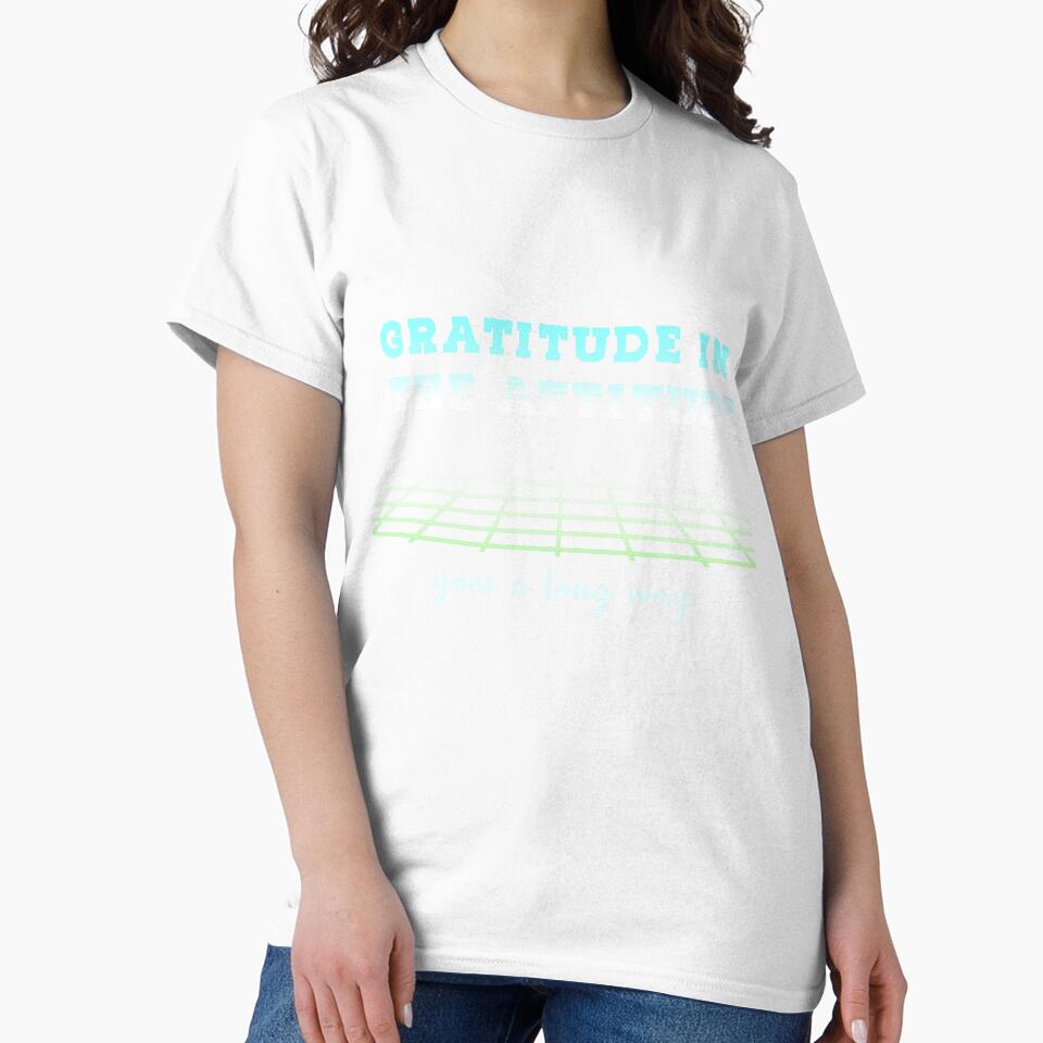 Gratitude in The Attitude (Cute shirt with blue and white writing) by Zandrasart