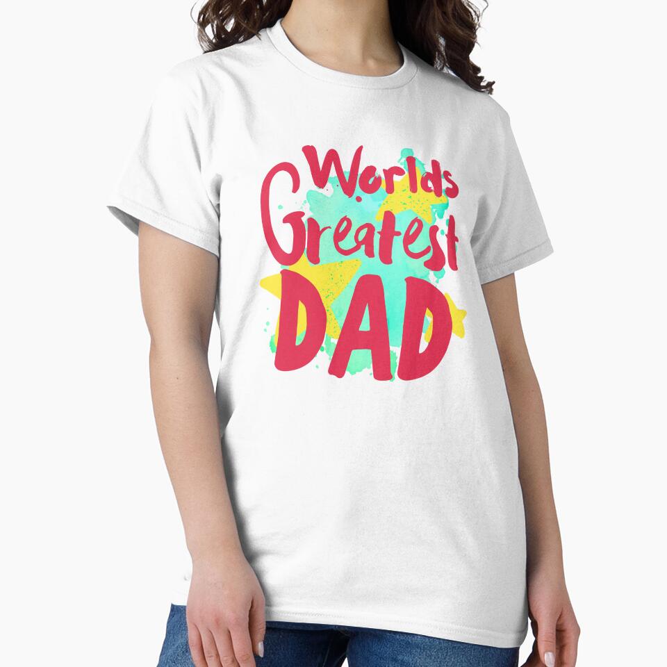 Worlds Greatest Dad by UNK-Fatigues