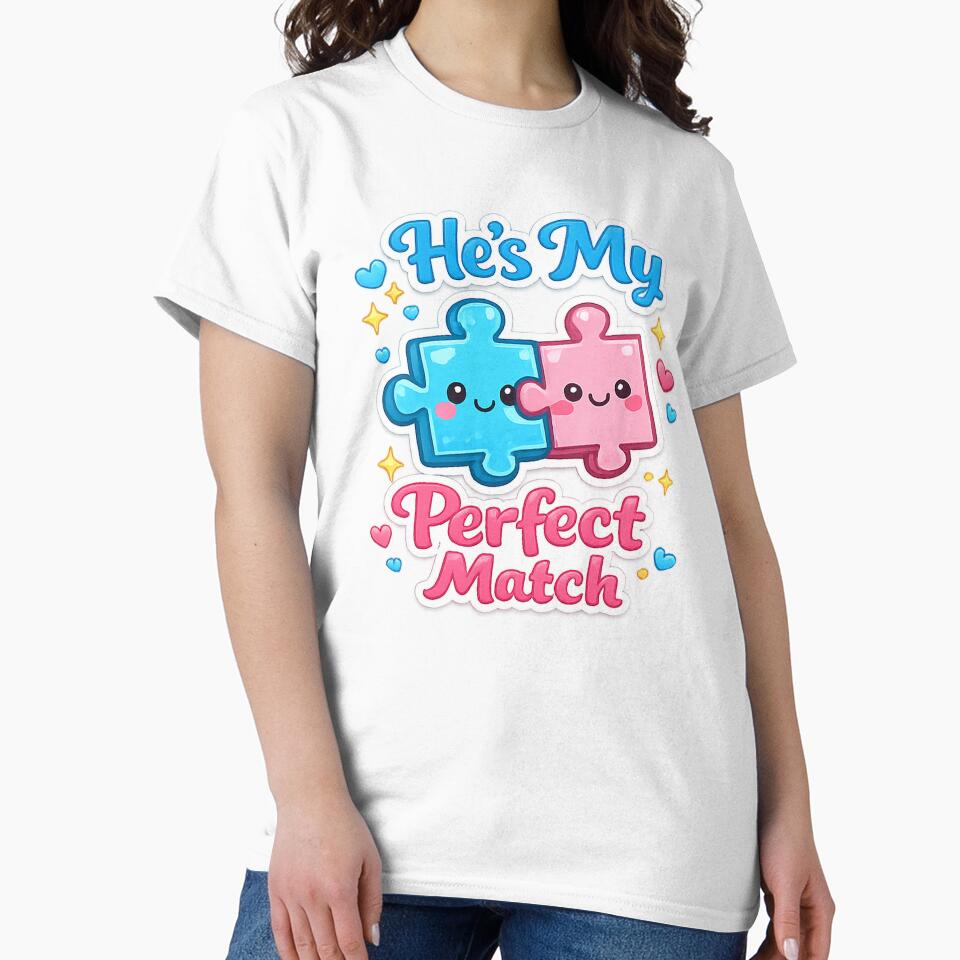 He’s My Perfect Match – Puzzle Couple Love Design by JerryBahama