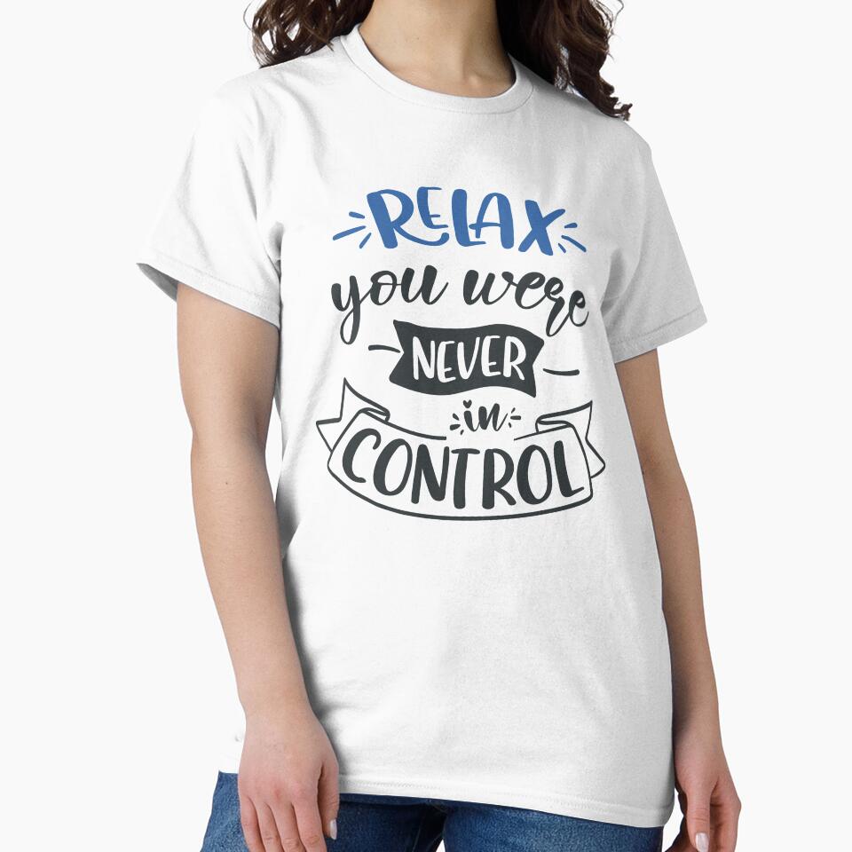 Relax You Were Never In Control by FOX1999-Design
