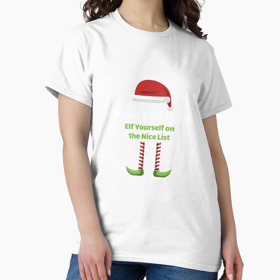 Most Likely to Elf Yourself on the Nice List by ArtitudePrintLb