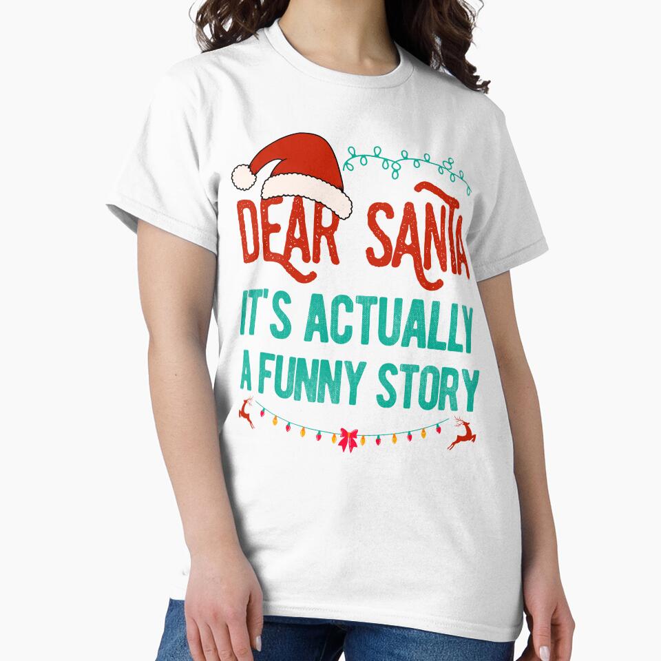 Dear Santa Its Actually A Funny Story by artworkbyrihen