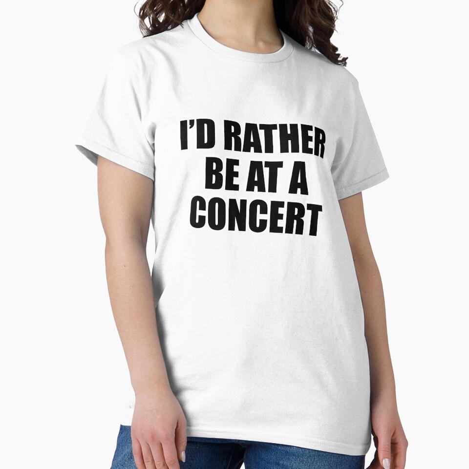 Id Rather Be At A Concert by Inspirationmotivation