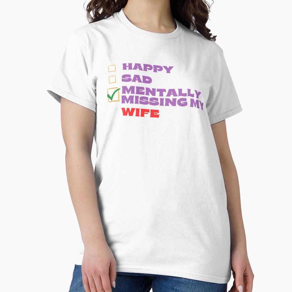 Mentally Missing My Wife by Itsheartshop