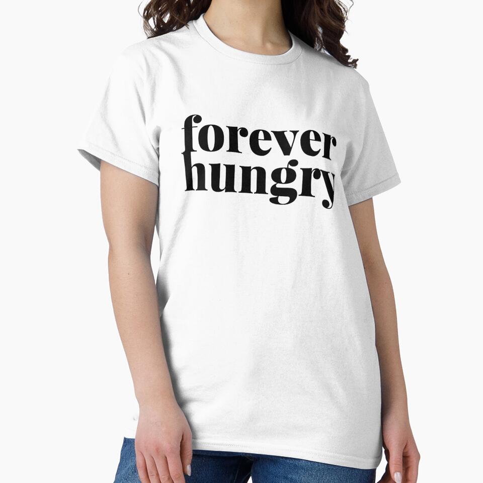 Forever Hungry (White) by nerdytalks