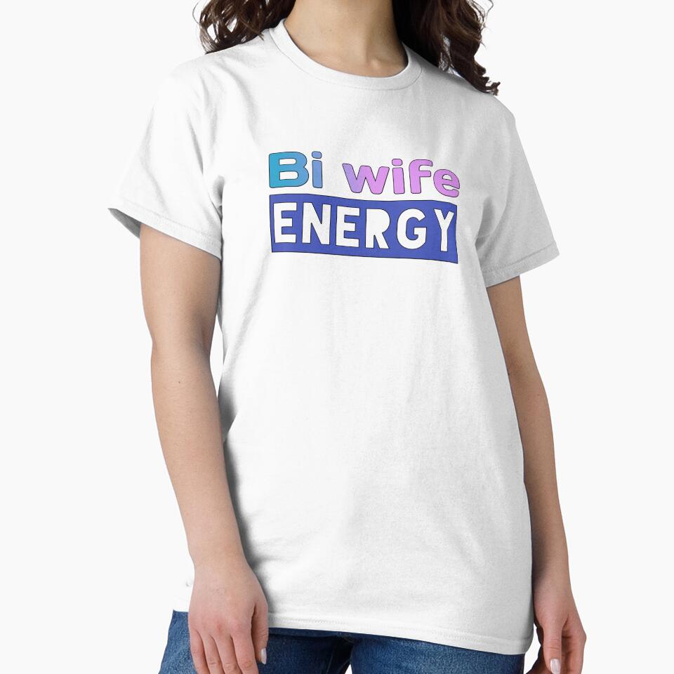 Bi wife energy | bi wife energy by Desgin0001