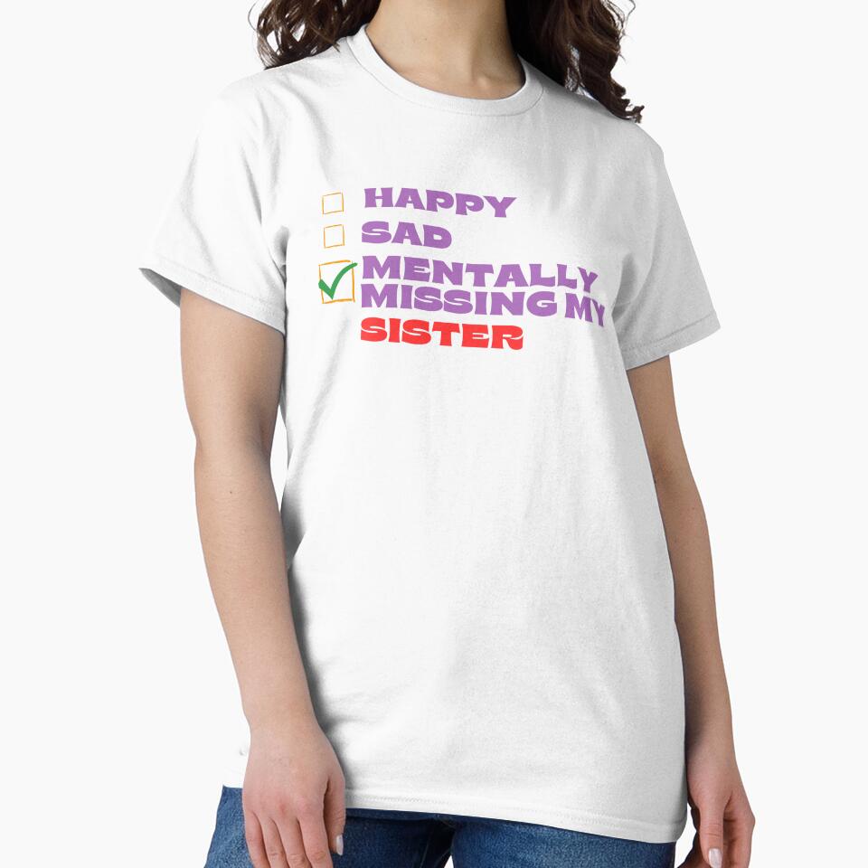 Mentally Missing My Sister by Itsheartshop