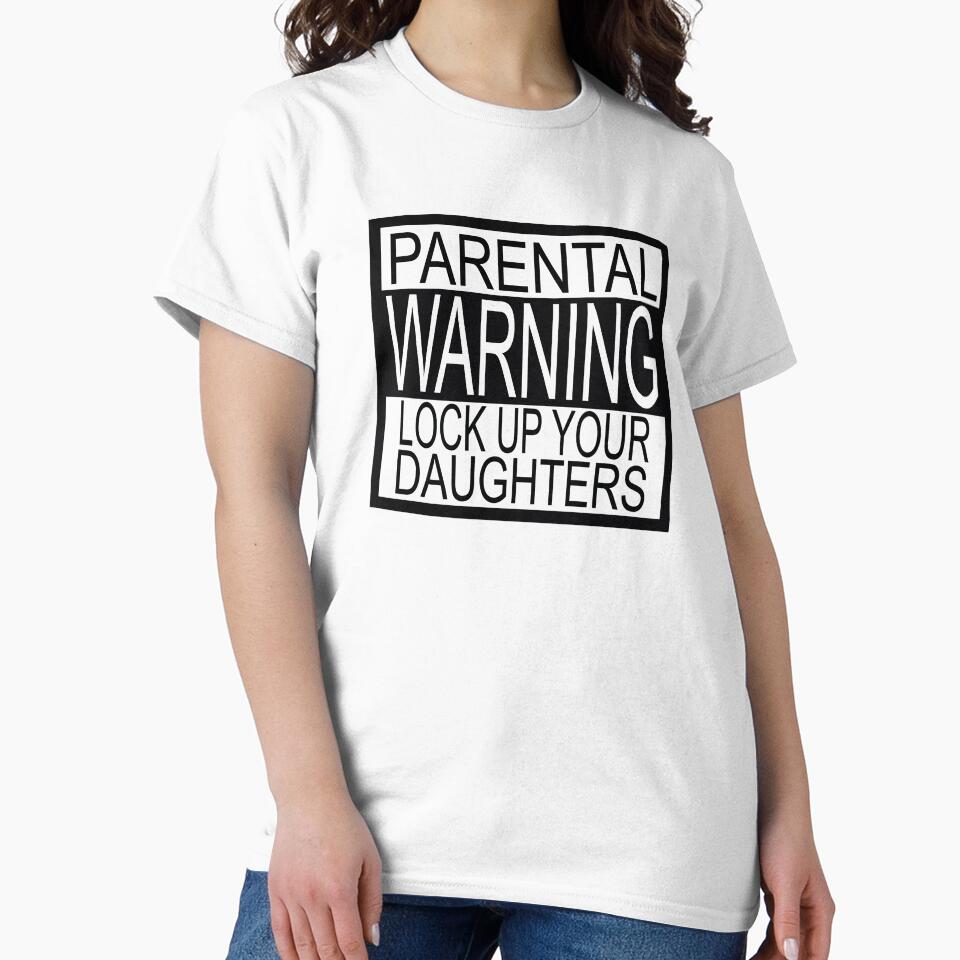 Parental Warning Lock Up Your Daughters Parents Advice by Destinations Souvenirs