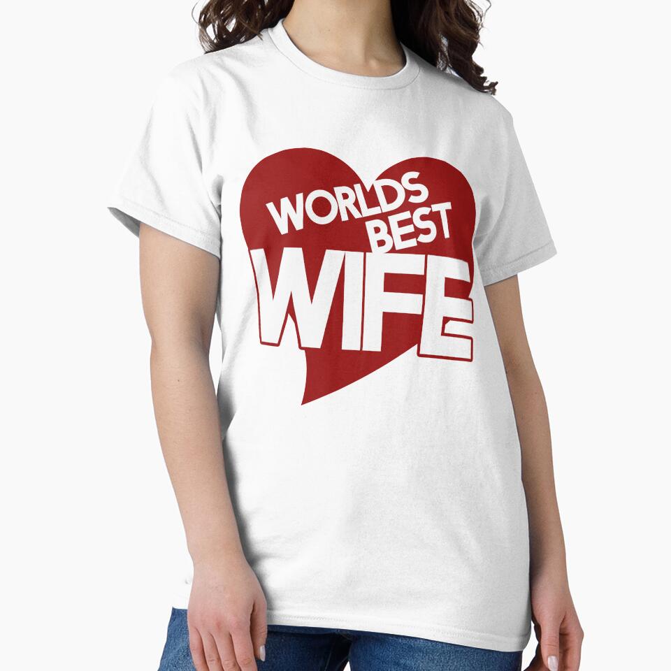 Worlds Best Wife by FrictionMaxxing