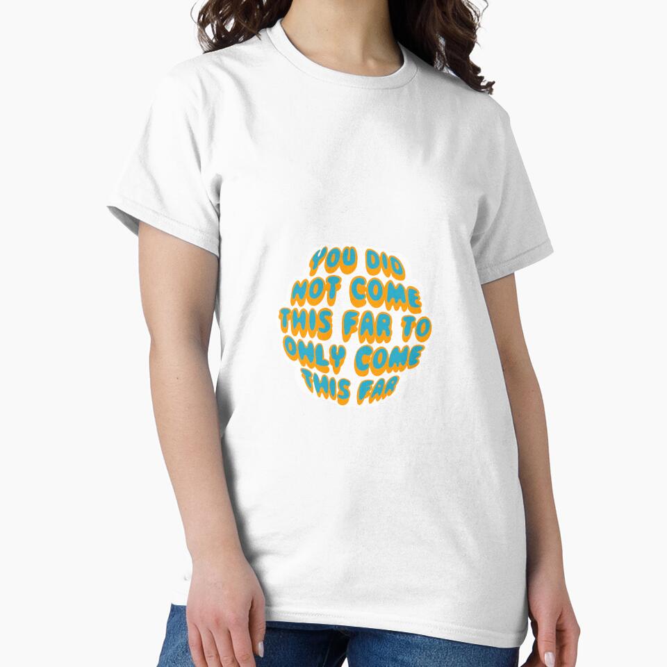 You did not come this far sticker by jstahl21