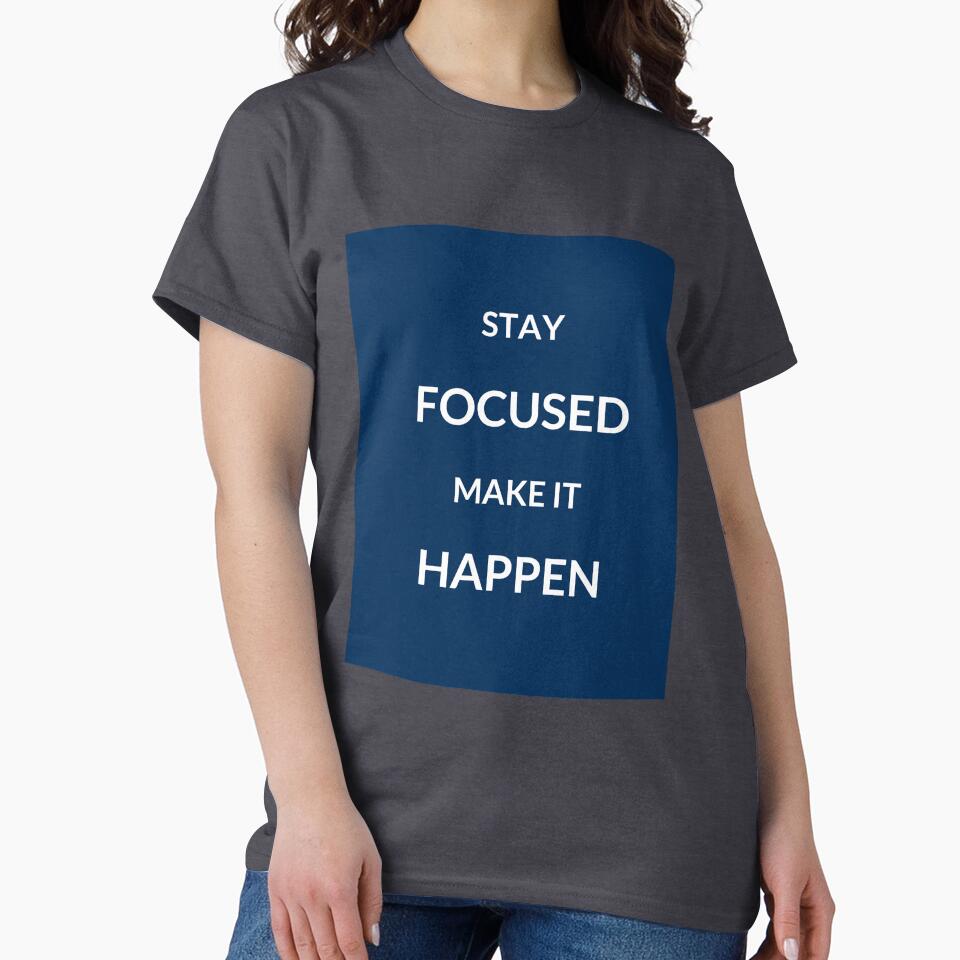 STAY FOCUSED, MAKE IT HAPPEN - motivational prompts by Inspirationmotivation