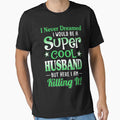 I Never Dreamed I Would Be A Super Cool Husband by teelover26