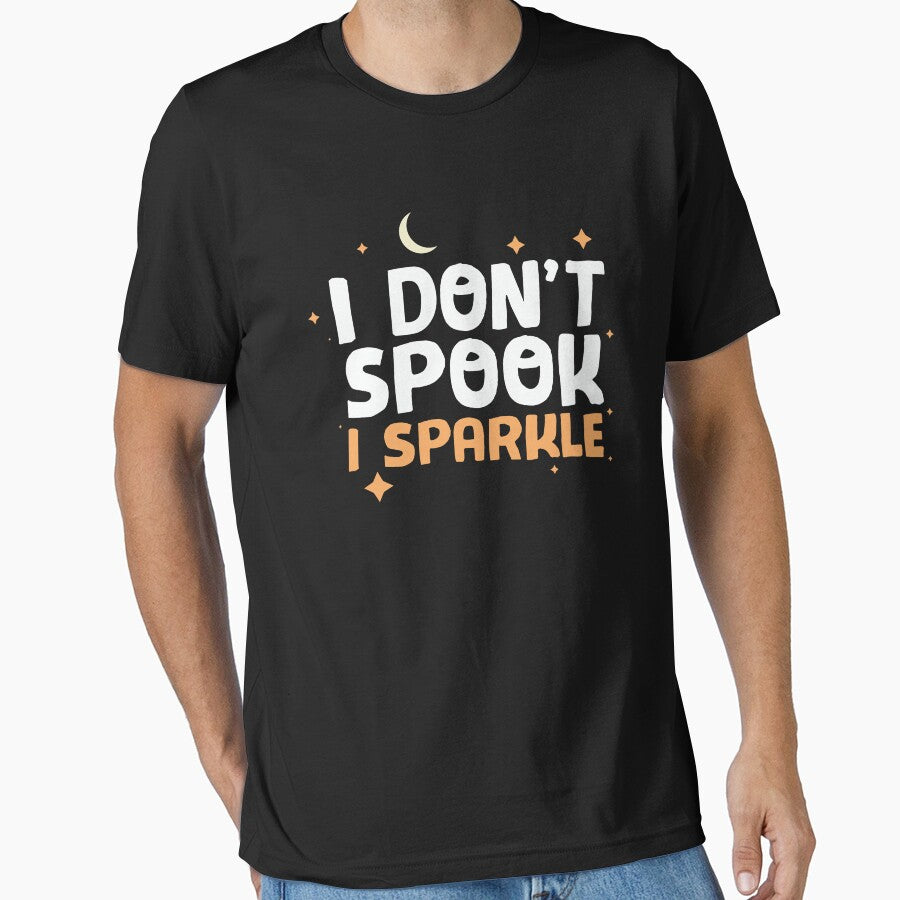 I DON'T SPOOK I SPARKLE by SAFREN