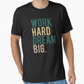 Work Hard Dream Big by LowerRapture