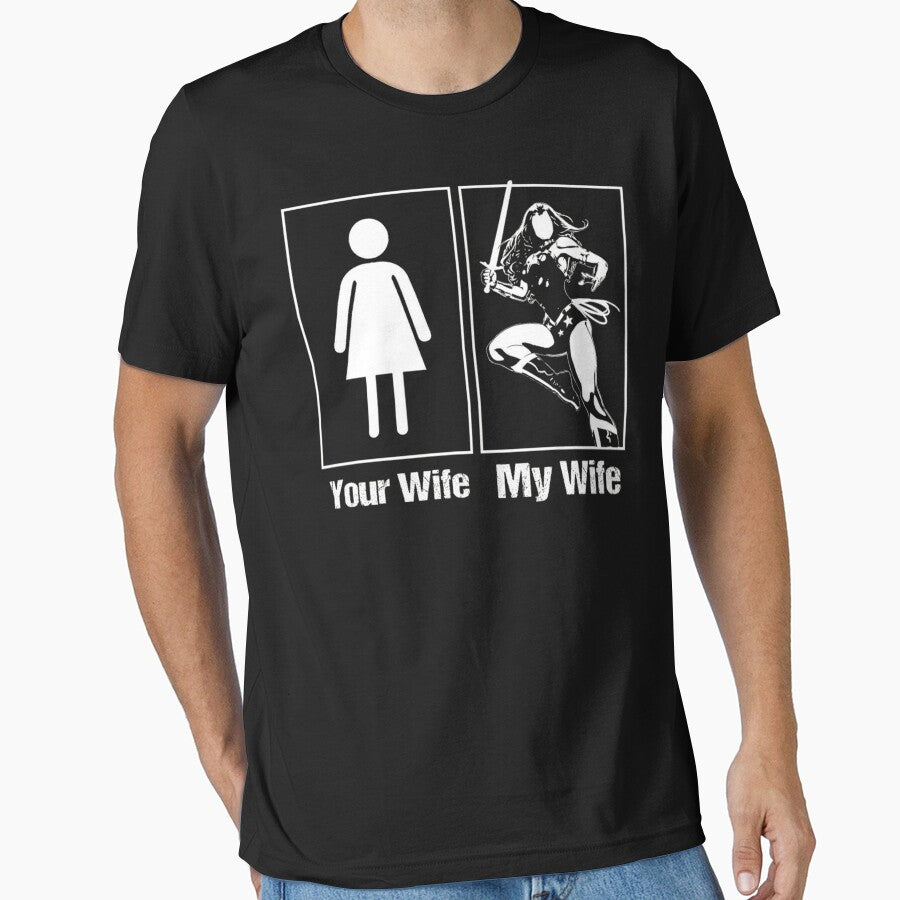 Mens Your Wife My Wife, my wife is super woman T-Shirt by RithaMatch