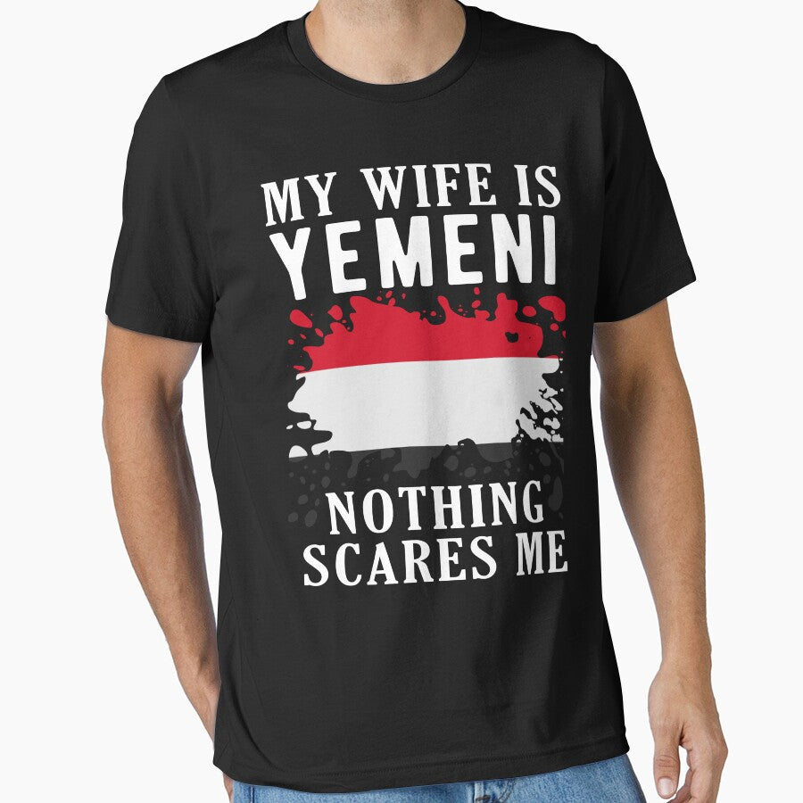 My Wife Is Yemeni Nothing Scares Me Yemen Flag by OX-tright