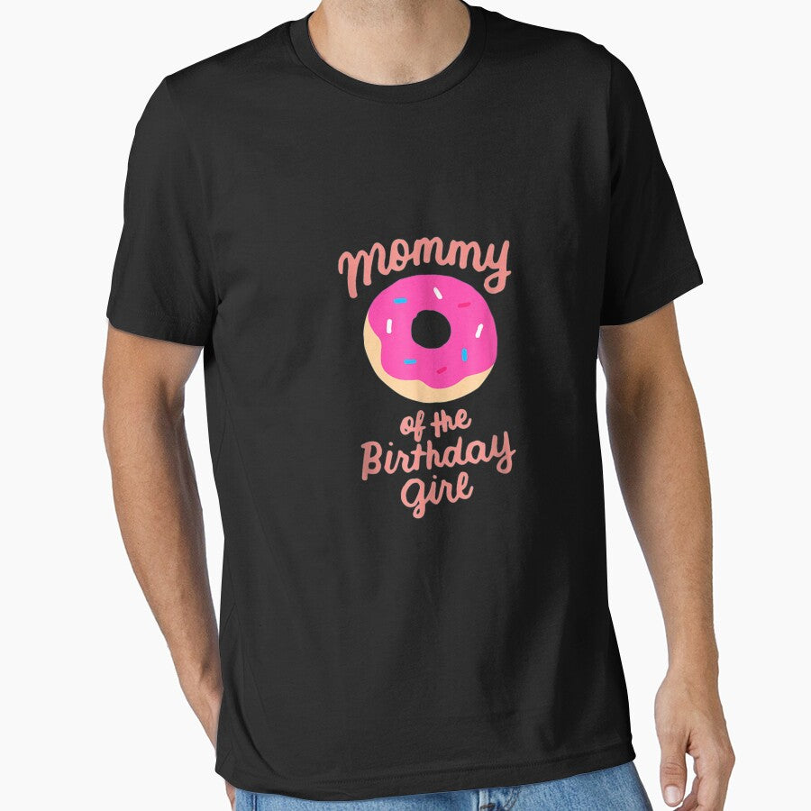 Mommy Of The Birthday Girl by BTGTEES