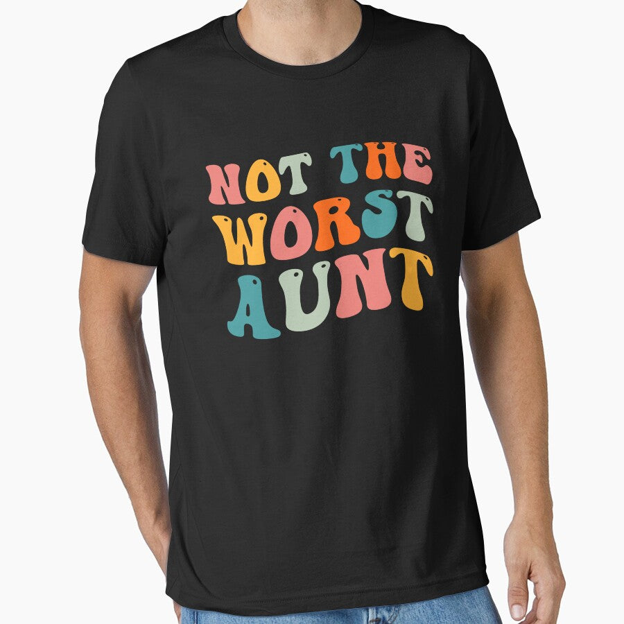 Aunt Quotes: Not The Worst Aunt, Aunt Gift by AMINE  ★★★★★