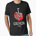 I Love When My Girlfreind Smile T-shirts for her love & loyalty caring best Girl by Shirt-u