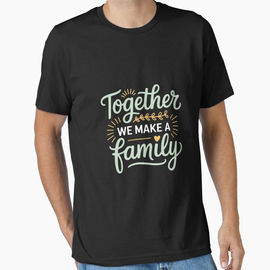 together we make a family family team reunion group by RustsyMin