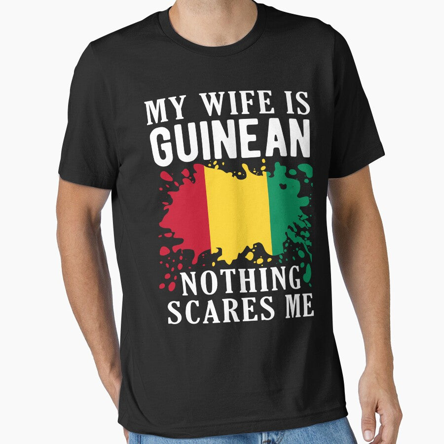 My Wife Is Guinean Nothing Scares Me Guinea Flag by OX-tright