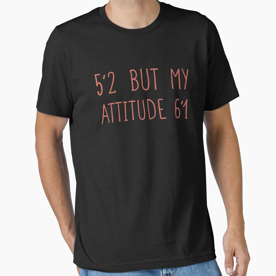 5’2 But My Attitude 6’1, Funny Short Girl Shirt, Funny Mom, Mom Life by Simoakn