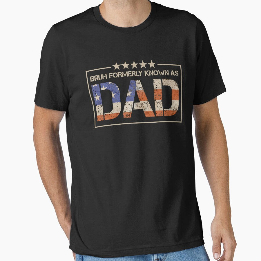 Bruh Formerly Known As Dad Funny American Father's Day Gift by SofenArt