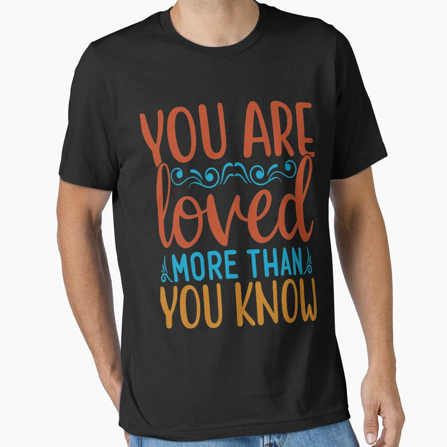 Inspirational quote :You Are Loved More Than You Know by remonss