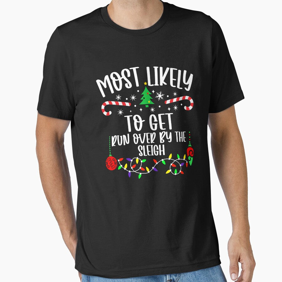 Most Likely To Get Run Over By The Sleigh by Torionrad