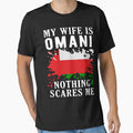 My Wife Is Omani Nothing Scares Me Oman Flag by OX-tright