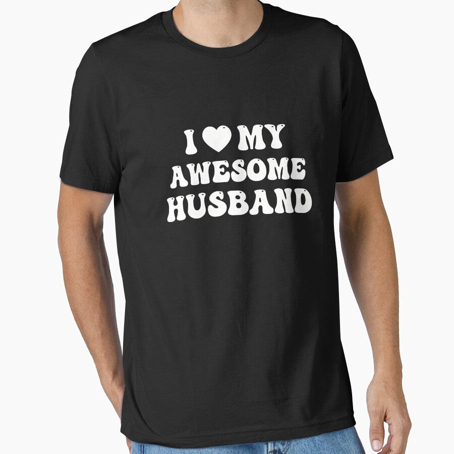 I Love My Awesome Husband by RareBunny