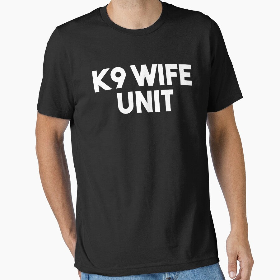 K9 Wife - Dog Wife Police by jacks-tees