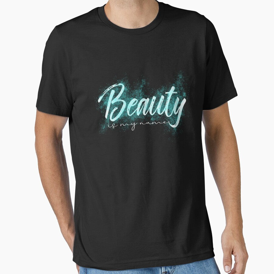 Beauty Is My Name by OB-Store