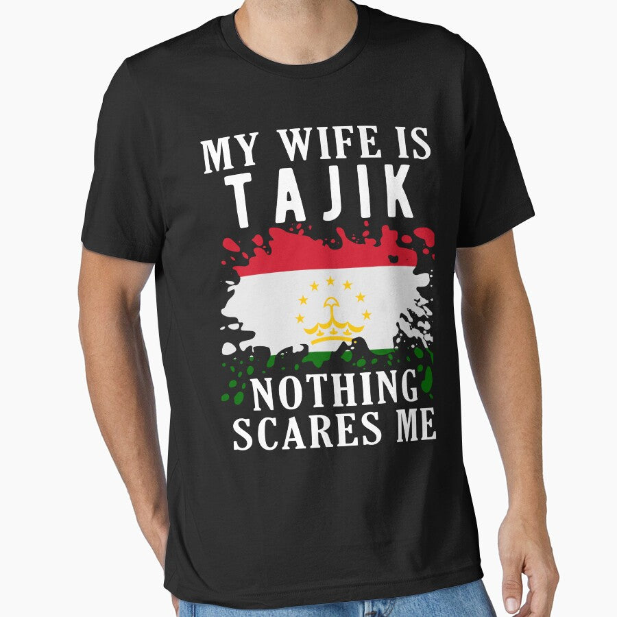 My Wife Is Tajik Nothing Scares Me Tajikistan Flag by OX-tright