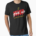 Never Give UP - Motivational by ChaseCoClothing