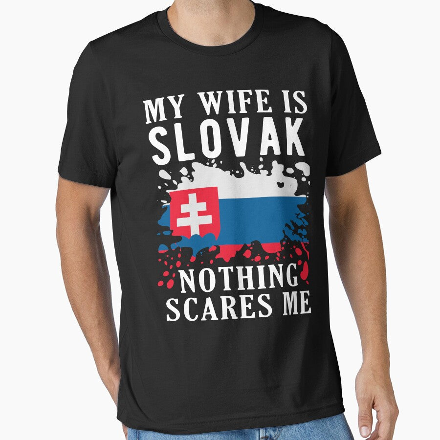 My Wife Is Slovak Nothing Scares Me Slovakia Flag by OX-tright