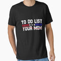 to do  list your mom , gift funny by TheArtisteGarph
