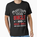Uncle And Great Uncle Funny Uncle Saying Family Humor Uncle Loving Great Uncle by Md. Manjur Ahamed