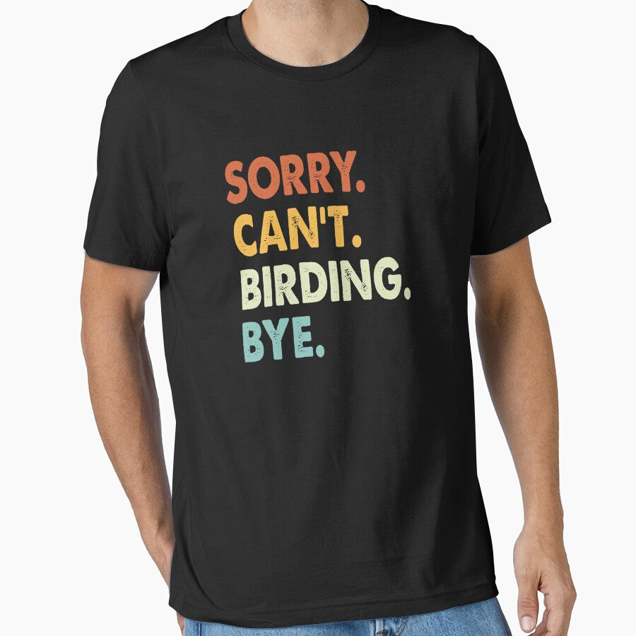 Sorry Can't Birding Bye Funny Birding, Sorry Can't Birding Bye Funny Boys Girls Mens Womens Chritsma Birthday Gift by xlnv