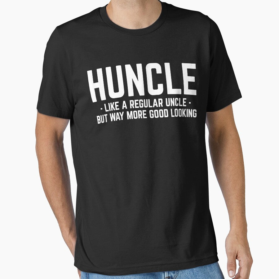 Huncle Like Regular Uncle Way More Good Looking Funny by SeppeGoffin
