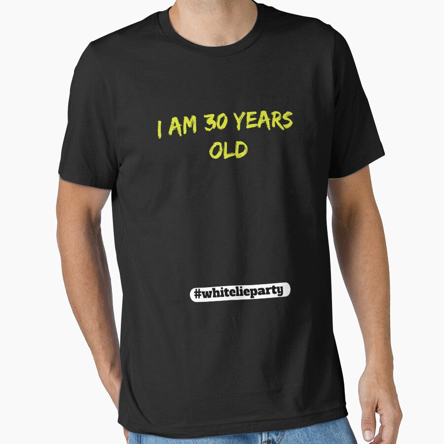 White lie party - I am 30 years old by amrmab
